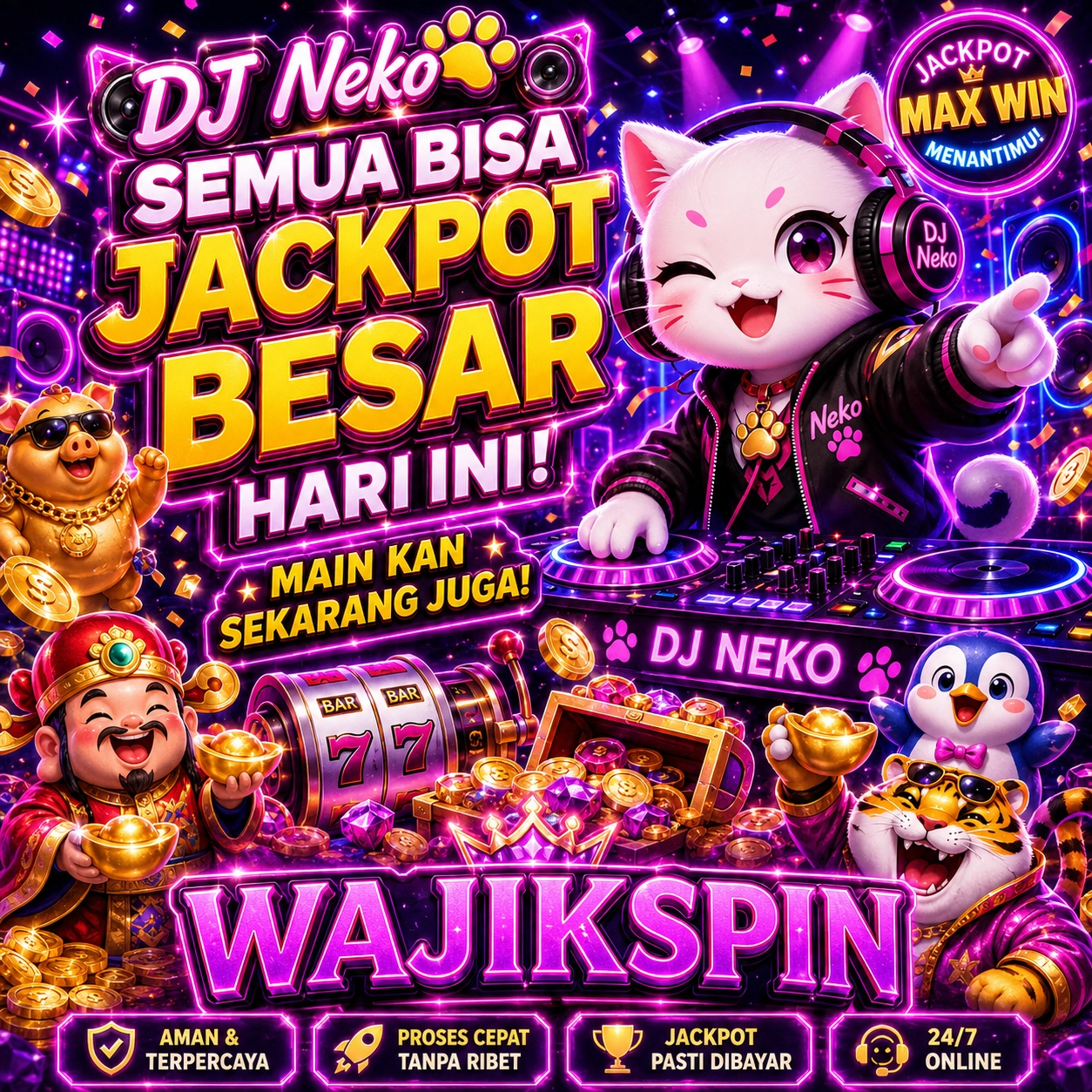 Produk WAJIKSPIN DJ Neko Jackpot Besar